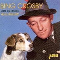 Crosby, Bing Going Hollywood Vol.4