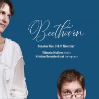 Mullova, Viktoria & Kristian Bezuidenhout Beethoven Violin Sonatas 3 & 9 'kreutzer'