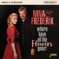 Nina & Frederik Where Have All The Flowers Gone