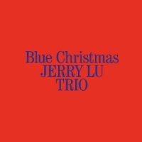 Lu, Jerry Trio Blue Christmas