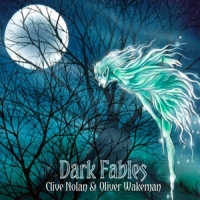 Nolan, Clive & Oliver Wakeman Dark Fables
