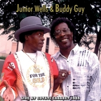 Wells, Junior & Buddy Guy Live At The Cotati Cabaret 1984