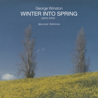 George Winston Winter Into Spring