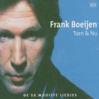 Boeijen, Frank Toen En Nu