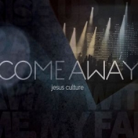 Jesus Culture Come Away (cd/dvd)