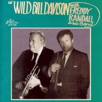 Davison, Wild Bill W. Freddy Randall Wild Bill Davison With Freddy Randa