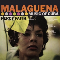 Faith, Percy Malaguena - The Music Of Cuba/kismet: Music From The Br