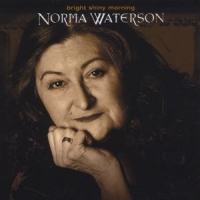 Waterson, Norma Bright Shiny Morning
