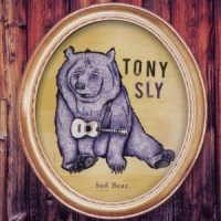 Sly, Tony Sad Bear