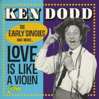 Dodd, Ken Love Is Like A Violin