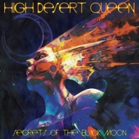 High Desert Queen Secrets Of The Black Moon