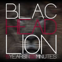 Blac Head Lion 5 Years In 50 Minutes
