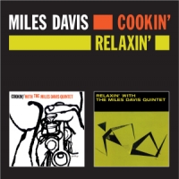 Davis, Miles Cookin' + Relaxin'