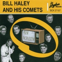 Haley, Bill -& His Comets- On Screen