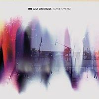War On Drugs Slave Ambient