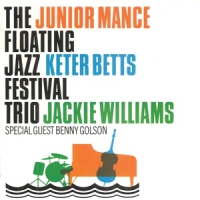 Junior Mance Trio Floating Jazz Festival Trio