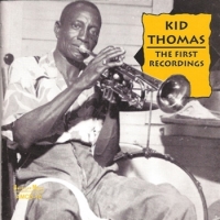 Thomas, Kid The Very First Recordings