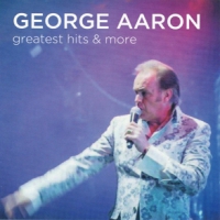 George Aaron Greatest Hits