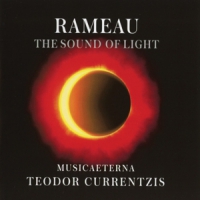 Rameau, J.p. / Teodor Currentzis Sound Of Light