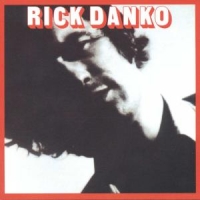 Danko, Rick Rick Danko =remastered=