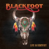 Blackfoot Live In Kentucky