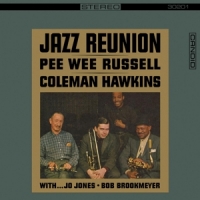 Russell, Pee Wee & Coleman Hawkins Jazz Reunion