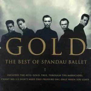 Spandau Ballet Gold - The Best Of Spandau Ballet