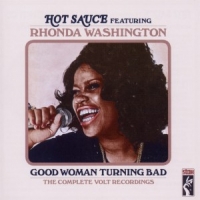 Hot Sauce Ft. Rhonda Washington Good Woman Turning Bad
