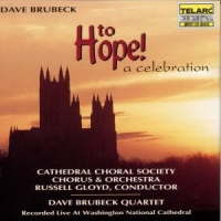 Brubeck, Dave -quartet- To Hope-a Celebration