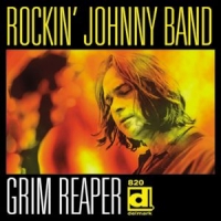 Rockin  Johnny Band, The Grim Reaper