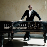 Gerstein, Kirill / Boston Symphony Orchestra / Sakari Oramo / Men Of T Busoni Piano Concerto