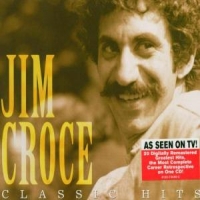 Croce, Jim Classic Hits
