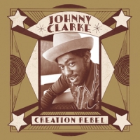 Clarke, Johnny Creation Rebel