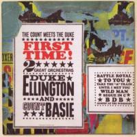 Ellington, Duke / Count Basie First Time! The Count Meets The Duk