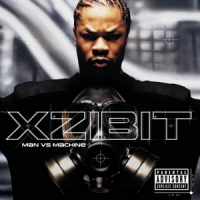 Xzibit Man Vs Machine