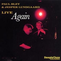 Bley, Paul & Jesper Lundgaard Live Again