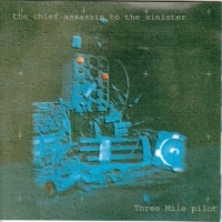Three Mile Pilot Chief Assassin To The Sinister