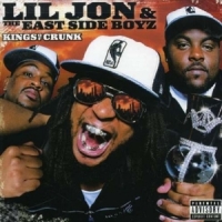 Lil' Jon & The East Side Kings Of Crunk