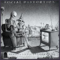 Social Distortion Mommy's Little Monster
