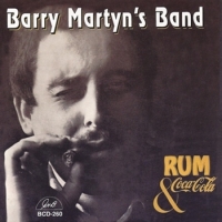 Barry Martyn S Band Rum And Coca Cola