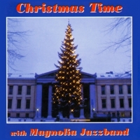 Magnolia Jazzband, The Christmas Time With The Magnolia Ja