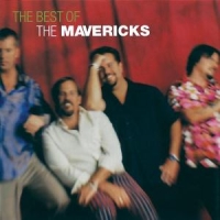 Mavericks, The Very Best Of / Now And Then
