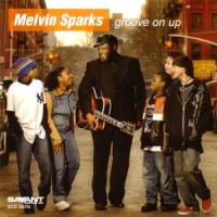 Sparks, Melvin Groove On Up