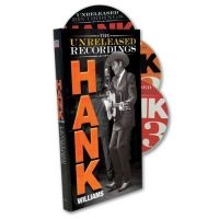 Williams, Hank Unreleased Recordings..