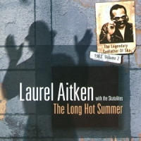 Aitken, Laurel -& The Skatalites- Long Hot Summer