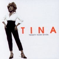Turner, Tina Twenty Four Seven
