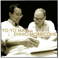 Ma, Yo-yo Yo-yo Ma Plays Ennio Morricone