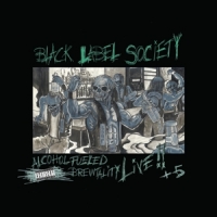 Black Label Society Alcohol Fueled Brutality Live!! +5