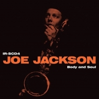Jackson, Joe Body And Soul