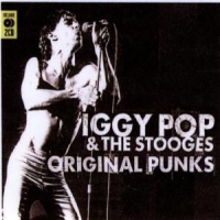 Pop, Iggy & Stooges Original Punks